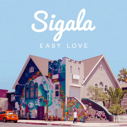 Диджей Sigala с треком «Easy Love» возглавил британский чарт синглов (АУДИО и ВИДЕО)