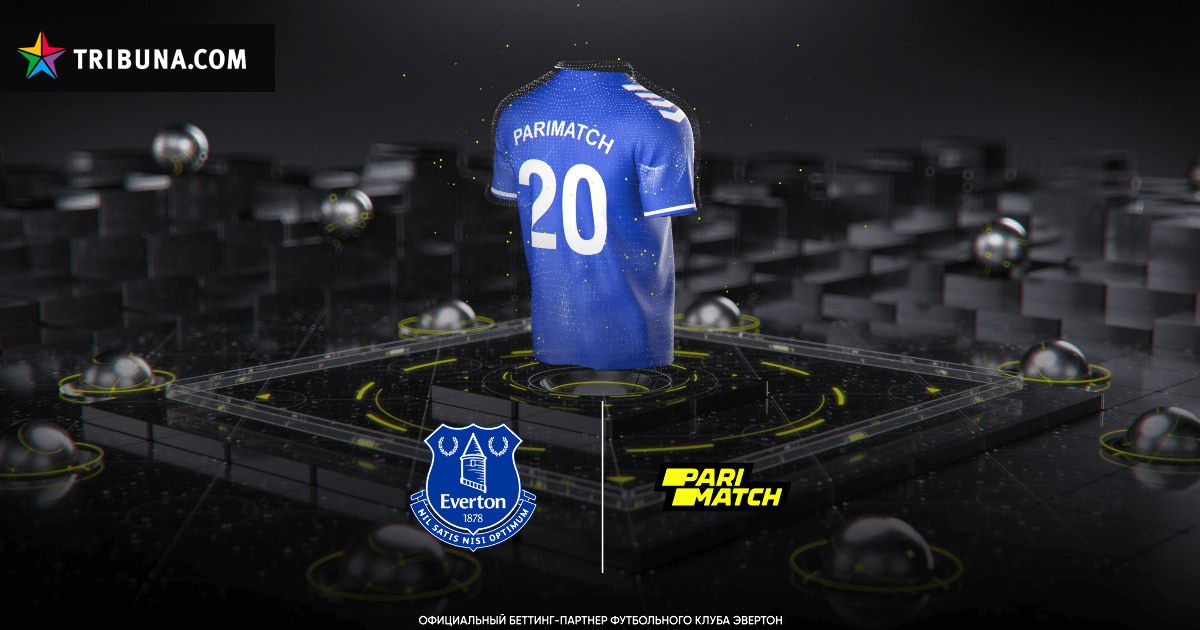 Parimatch стал официальным беттинг-партнером «Эвертона» в Европе и странах СНГ  